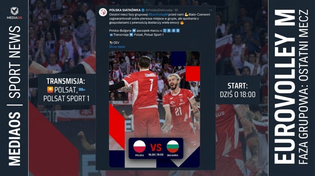 Zrzut ekranu oficjalnego wpisu Polska Siatkówka na platformie X zapowiadającego mecz Polska - Bułgaria z grafiką i informacją o transmisji, wkomponowany w layout MediaOS Sport News.