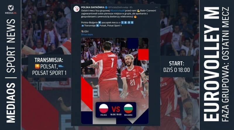 Zrzut ekranu oficjalnego wpisu Polska Siatkówka na platformie X zapowiadającego mecz Polska - Bułgaria z grafiką i informacją o transmisji, wkomponowany w layout MediaOS Sport News.